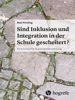 cover image of Sind Inklusion und Integration in der Schule gescheitert?